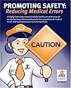 Promoting Safety: Reducing Medical Errors (Online Tutorial for Institutions)