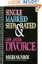 Single Married Separated Life After Divorce