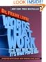 Words That Work: IT'S NOT WHAT YOU SAY THAT MATTERS, IT'S WHAT PEOPLE HEAR