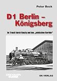 D 1 Berlin - Königsberg: Im Transit durch Danzig und den "polnischen Korridor"