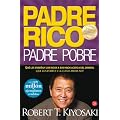 Padre Rico, Padre Pobre (Bolsillo): Lo que los ricos ense�an a sus hijos acerca del dinero ���y la clase media no!!! (Actualidad)