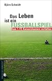 Das Leben ist ein Fußballspiel. Dem 1. FC Kaiserslautern verfallen