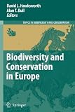 Biodiversity and Conservation in Europe (Topics in Biodiversity and Conservation)
