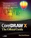 CorelDRAW X The Official Guide