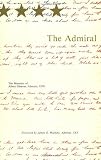 The Admiral: The Memoirs of Albert Gleaves, Admiral, Usn