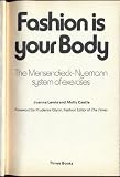 Fashion is your body : the Mensendieck-Nyemann system of exercises