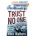 Trust No One