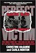 Perfect Victim: The True Story of 