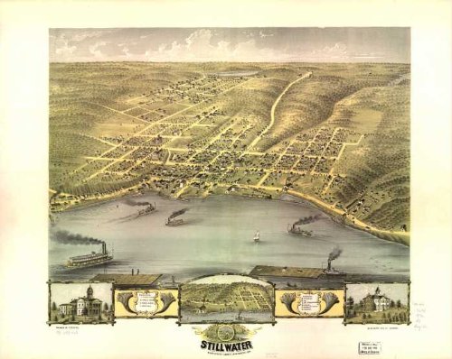 Bird's eye view of the city of Stillwater, Washington County, Minnesota 1870. Drawn by A. Ruger., large historic panoramic map reprint 45x36