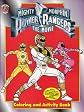 Mighty Morphin Power Rangers The Movie Coloring and Activity Book
