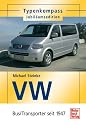 VW Bus / Transporter seit 1947