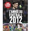L'Ann�e du football 2012 -n�40