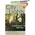 City Lights: Stories About New York by  Dan Barry