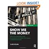Show Me the Money: Writing Business and Economics Stories for Mass Communication (Routledge Communication Series)