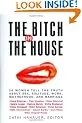 Bitch in the House