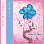 Wild: Laurel, Book 3 | [Aprilynne Pike]