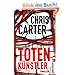 Totenk�nstler (Ein Hunter-und-Garcia-Thriller)
