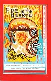 Fire in the Hearth: The Radical Politics of Place in America (The Year Left, Vol. 4) (The Haymarket Series)