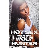 Hot Sex with the Wolf Hunter (werewolf erotica, M/f)