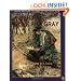 Behind the Blue and Gray: The Soldier's Life in the Civil War (Young Reader's Hist- Civil War)