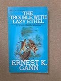 The trouble with Lazy Ethel