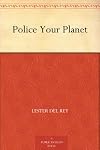 Police Your Planet