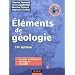 El�ments de g�ologie - 14e �dition - L'essentiel des Sciences de la Terre et de l'Univers: Cours, QCM et site compagnon