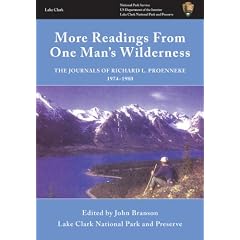 More Readings from One Man's Wilderness: The Journals of Richard L. Proenneke