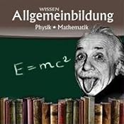 H&ouml;rbuch Physik und Mathematik (Reihe Allgemeinbildung)