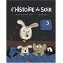 L'histoire du soir