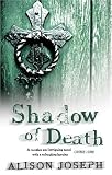 Cover of Shadow of Death by Alison Joseph 0749081910