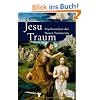 Jesu Traum: Psychoanalyse des Neuen Testaments