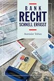 Bankrecht - schnell erfasst