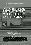 Computer-based instruction in military environments