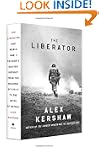 The Liberator: One World War II Soldi...