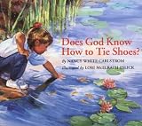 Does God Know How to Tie Shoes? by Carlstrom, Nancy White (1996) Paperback