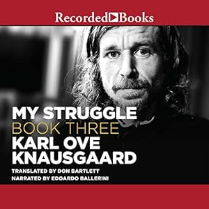 My Struggle, Book 3 (Boyhood Island) - Karl Ove Knausgaard