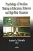 Books : Psychology of Decision Making in Education, Behavior and High Risk Situations