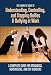 The Complete Guide to Understanding, Controlling, and Stopping Bullies & Bullying at Work: A Complete Guide for Managers, Supervisors, and Co-Workers