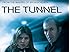 The Tunnel