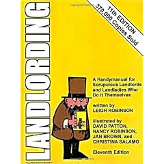 Landlording: A Handymanual for Scrupulous Landlords and Landladies Who Do It Themselves