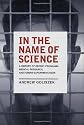 In the Name of Science