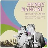 Henry Mancini: Moon River and Me