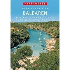 T�rnf�hrer Balearen. Mallorca, Menorca, Ibiza, Espalmador, Formentera