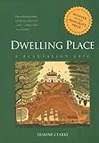 Dwelling Place: A Plantation Epic