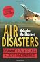 Air Disasters: Dramatic black box flight recordings
