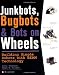 JunkBots, Bugbots, and Bots on Wheels: Building Simple Robots With BEAM Technology