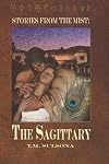 The Sagittary: Stories from the Mist