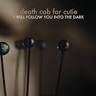 I Will Follow You into the Dark (European Slimline)