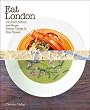 Eat London: Die besten Adressen und Rezepte
